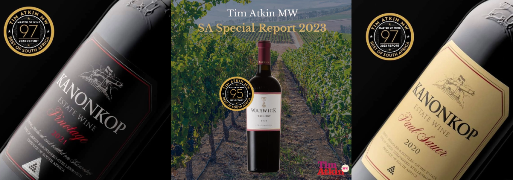 Tim Atkin MW - 2023 South African Wine Report South African Wines scored - Kanonkop Wines and Warwick Wines